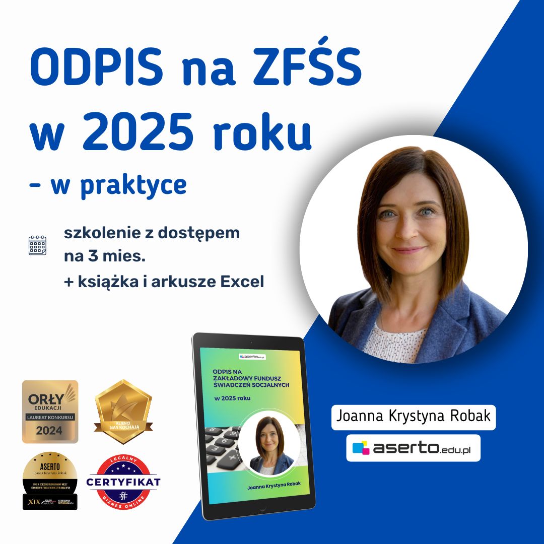 Odpis na Zakładowy Fundusz Świadczeń Socjalnych w 2025 roku w praktyce nagranie